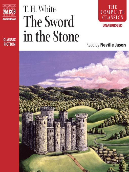 Title details for The Sword in the Stone by Thomas Hanbury White - Wait list